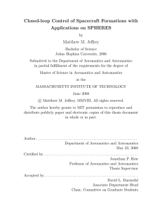 Closed-loop Control of Spacecraft Formations with Applications on SPHERES Matthew M. Jeffrey