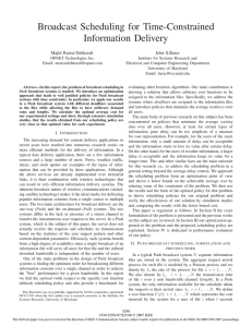 Broadcast Scheduling for Time-Constrained Information Delivery Majid Raissi-Dehkordi John S.Baras