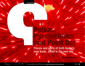 Polkas, Pyrotechnics and Point Ds: Pieces and parts of Seth Godin’s
