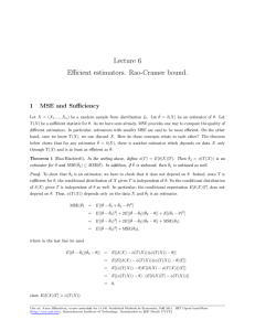 Lecture 6 Ecient estimators. Rao-Cramer bound. 1 MSE and Suciency