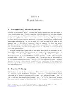 Lecture 8 Bayesian Inference. 1 Frequentists and Bayesian Paradigms