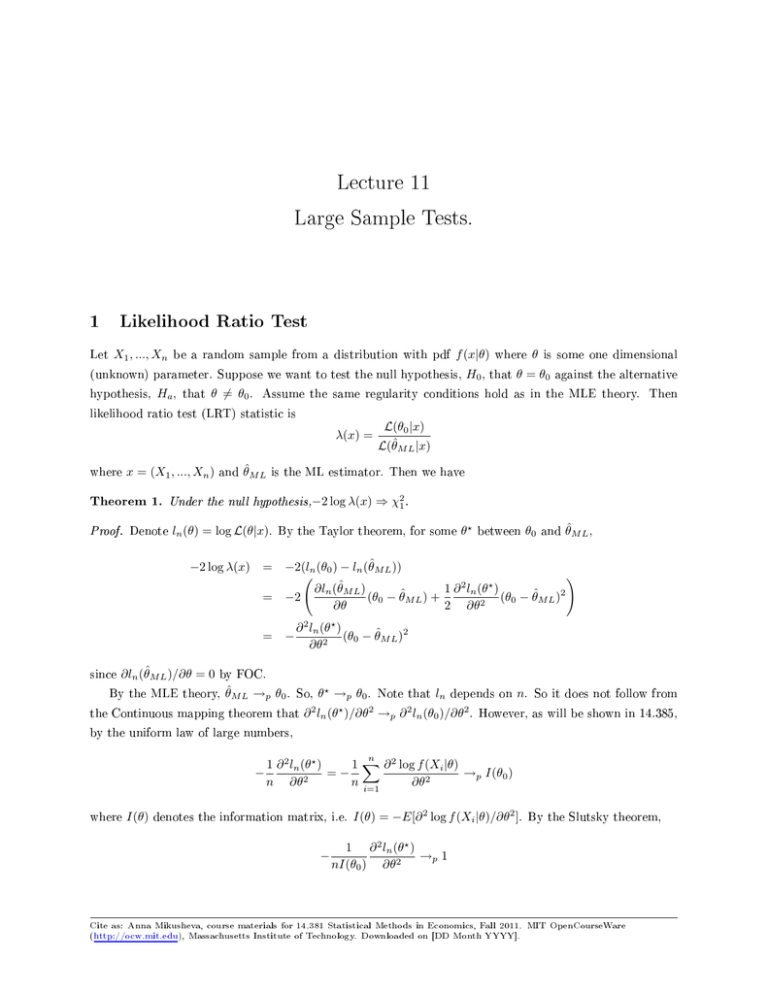 Lecture 11 Large Sample Tests. 1 Likelihood Ratio Test