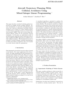 Aircraft Trajectory Planning With Collision Avoidance Using Mixed Integer Linear Programming ACC02-AIAA1057