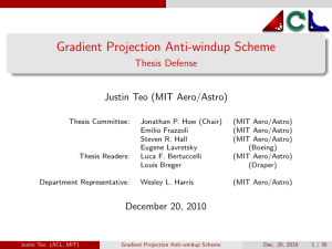 Gradient Projection Anti-windup Scheme Thesis Defense Justin Teo (MIT Aero/Astro)