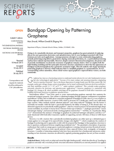 Bandgap Opening by Patterning Graphene