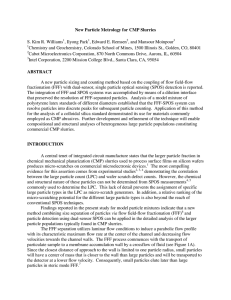 New Particle Metrology for CMP Slurries  S. Kim R. Williams