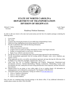 STATE OF NORTH CAROLINA DEPARTMENT OF TRANSPORTATION DIVISION OF HIGHWAYS Roadway Petition Summary