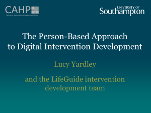 The Person-Based Approach to Digital Intervention Development  Lucy Yardley