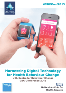 Harnessing Digital Technology for Health Behaviour Change #CBCConf2015 UCL Centre for Behaviour Change