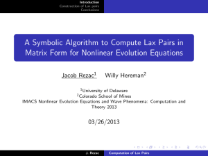 A Symbolic Algorithm to Compute Lax Pairs in Jacob Rezac Willy Hereman