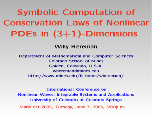 Symbolic Computation of Conservation Laws of Nonlinear PDEs in (3+1)-Dimensions Willy Hereman