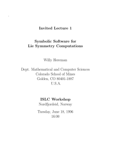 . Invited Lecture 1 Symbolic Software for Lie Symmetry Computations