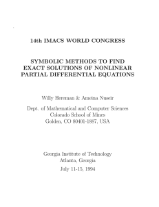. 14th IMACS WORLD CONGRESS SYMBOLIC METHODS TO FIND EXACT SOLUTIONS OF NONLINEAR