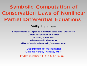 Symbolic Computation of Conservation Laws of Nonlinear Partial Differential Equations Willy Hereman