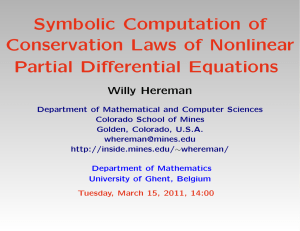 Symbolic Computation of Conservation Laws of Nonlinear Partial Differential Equations Willy Hereman