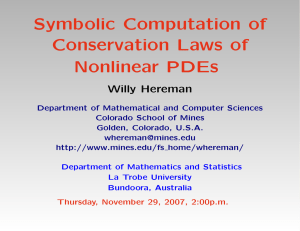 Symbolic Computation of Conservation Laws of Nonlinear PDEs Willy Hereman