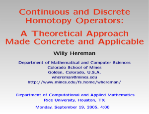 Continuous and Discrete Homotopy Operators: A Theoretical Approach Made Concrete and Applicable