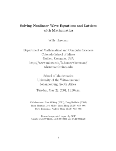 Solving Nonlinear Wave Equations and Lattices with Mathematica Willy Hereman