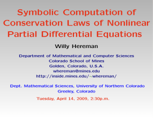 Symbolic Computation of Conservation Laws of Nonlinear Partial Differential Equations Willy Hereman