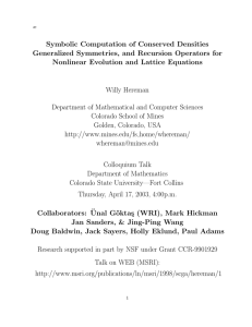 Symbolic Computation of Conserved Densities Generalized Symmetries, and Recursion Operators for