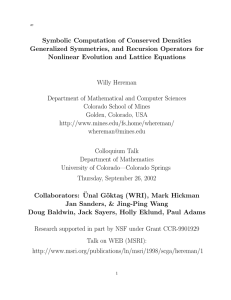 Symbolic Computation of Conserved Densities Generalized Symmetries, and Recursion Operators for