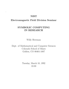 . NIST Electromagnetic Field Division Seminar SYMBOLIC COMPUTING