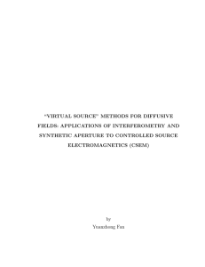 “VIRTUAL SOURCE” METHODS FOR DIFFUSIVE FIELDS: APPLICATIONS OF INTERFEROMETRY AND