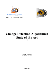 Change Detection Algorithms: State of the Art Fabio Pacifici