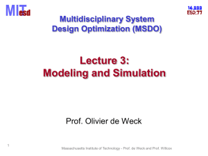 Lecture 3: Modeling and Simulation Prof. Olivier de Weck Multidisciplinary System