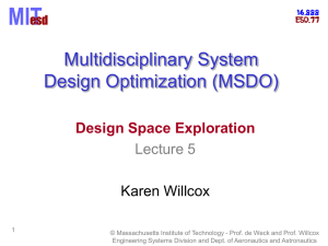 Multidisciplinary System Design Optimization (MSDO) Design Space Exploration Lecture 5