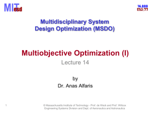 Multiobjective Optimization (I) Multidisciplinary System Design Optimization (MSDO) Lecture 14