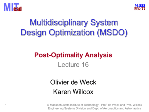 Multidisciplinary System Design Optimization (MSDO) Post-Optimality Analysis Lecture 16