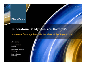 Superstorm Sandy: Are You Covered? Presenters: November 13, 2012