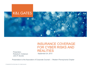 INSURANCE COVERAGE FOR CYBER RISKS AND REALITIES