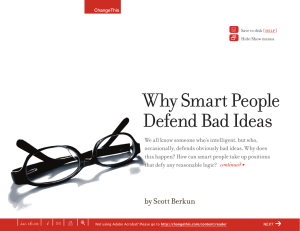 Why Smart People Defend Bad Ideas Y