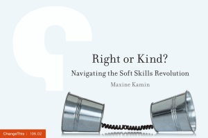 Right or Kind? Navigating the Soft Skills Revolution Maxine Kamin