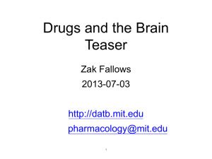 Drugs and the Brain Teaser Zak Fallows 2013-07-03