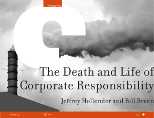 The Death and Life of Corporate Responsibility Jeffrey Hollender and Bill Breen