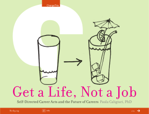 Get a Life, Not a Job  Paula Caligiuri, PhD