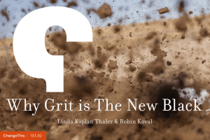 Why Grit is The New Black  |