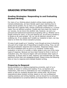 GRADING STRATEGIES Grading Strategies: Responding to and Evaluating Student Writing