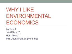 WHY I LIKE ENVIRONMENTAL ECONOMICS Lecture 1