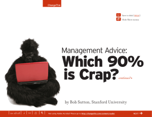 Which 90% is Crap? Management Advice: |