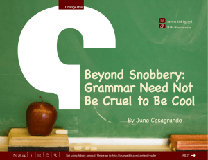 Beyond Snobbery: Grammar Need Not Be Cruel to Be Cool By June Casagrande