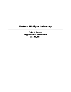 Eastern Michigan University Federal Awards Supplemental Information June 30, 2011