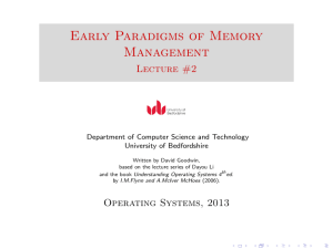 Early Paradigms of Memory Management Lecture #2 Department of Computer Science and Technology