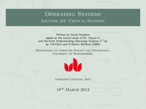 Operating Systems Lecture #8: Critical Sections