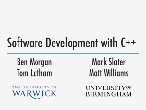 Software Development with C++ Ben Morgan Mark Slater Tom Latham