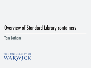 Overview of Standard Library containers Tom Latham