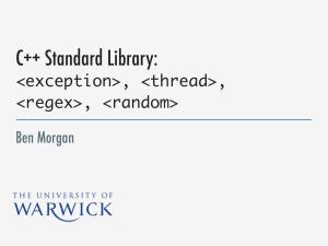 C++ Standard Library: &lt;exception&gt;, &lt;thread&gt;, &lt;regex&gt;, &lt;random&gt; Ben Morgan